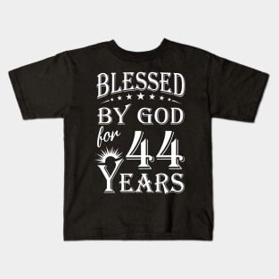 Blessed By God For 44 Years Christian Kids T-Shirt